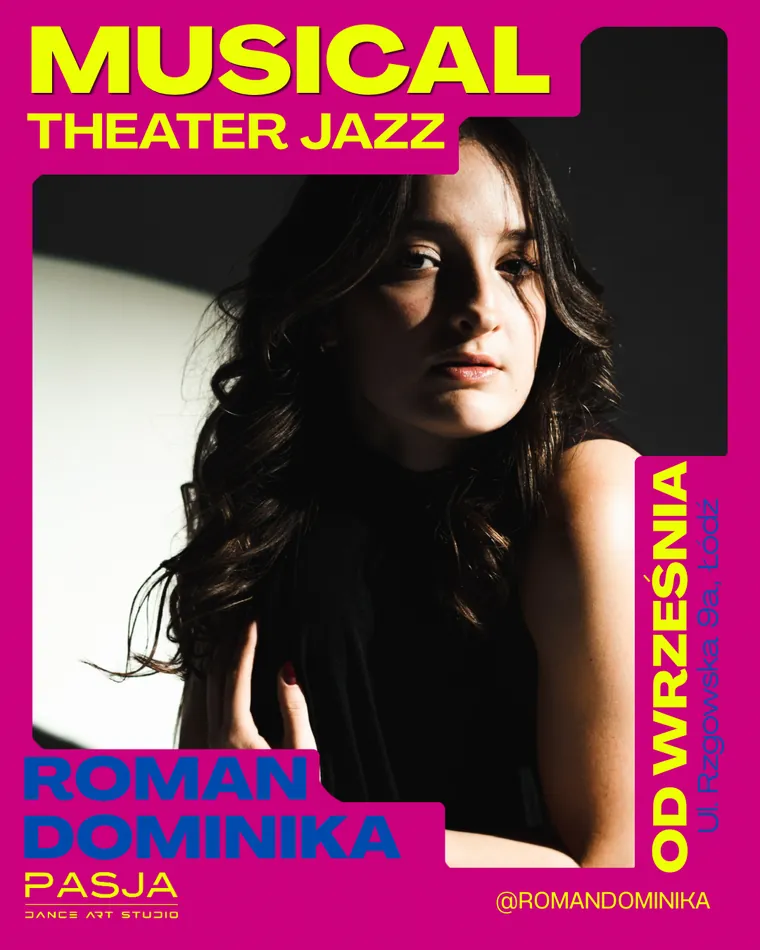 Dominika Roman — Musical Theater Jazz, kadra trenerska Pasja Dance Art Studio
