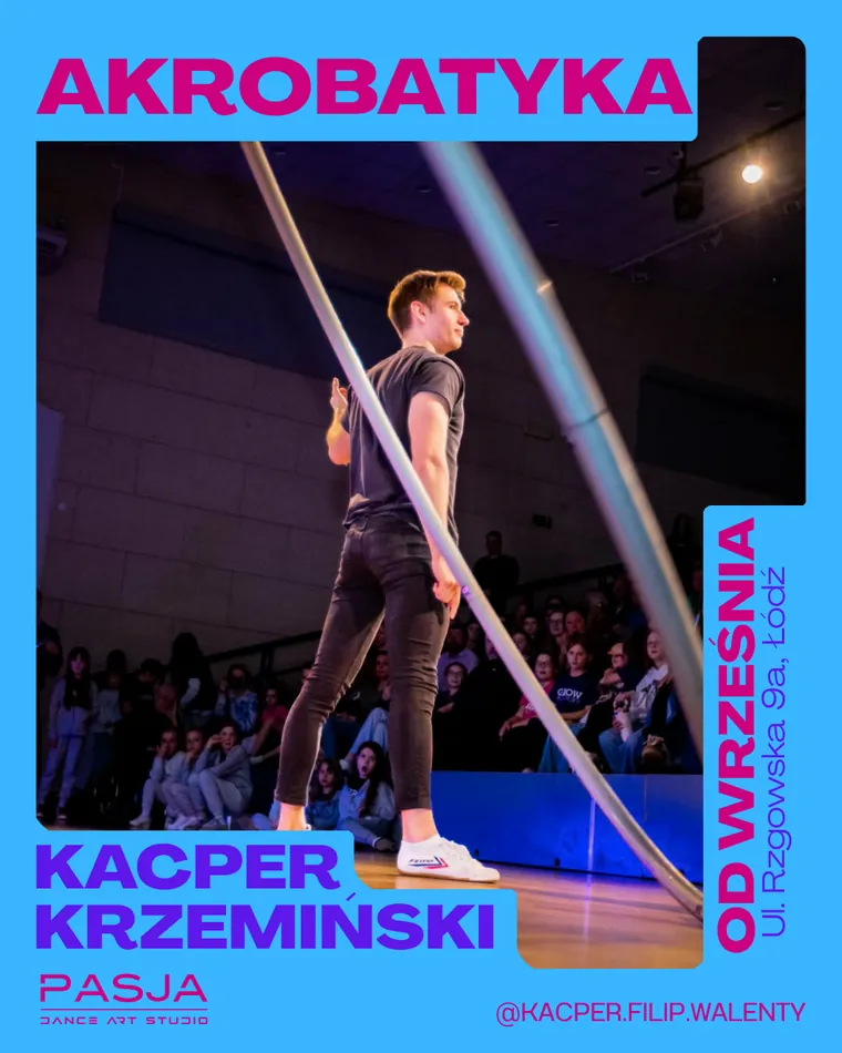 Kacper Krzemiński — Akrobatyka, kadra trenerska Pasja Dance Art Studio