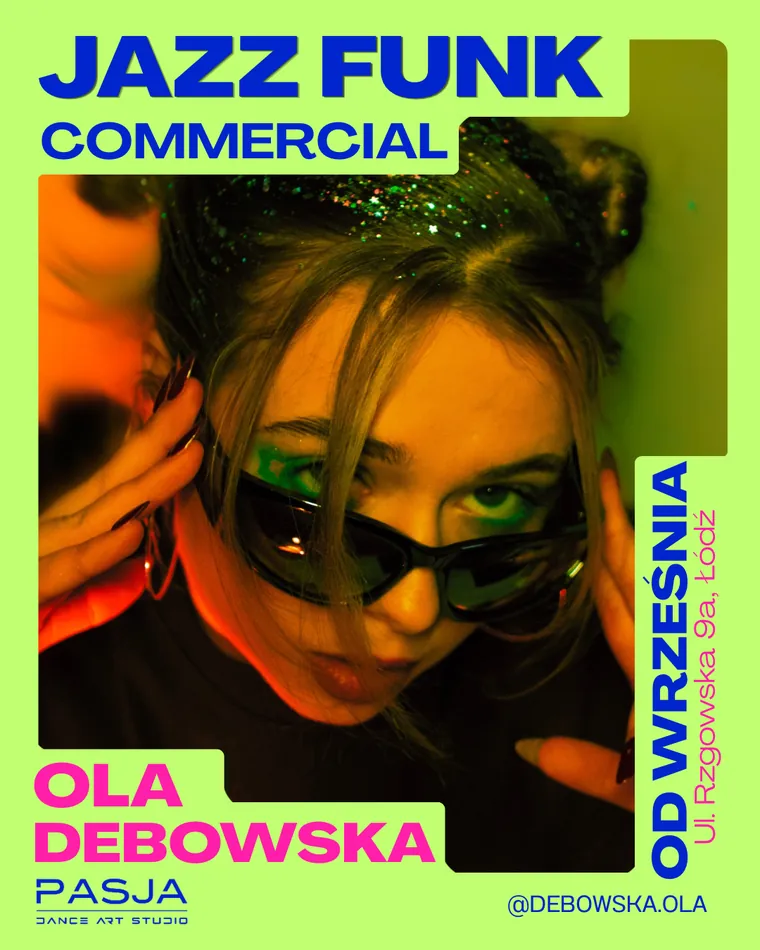 Ola Debowska — Jazz Funk, Commercial, kadra trenerska Pasja Dance Art Studio